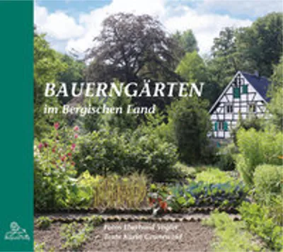 Immagine prodotto di Bauerngärten im Bergischen Land
