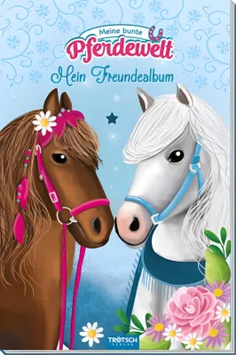 Produktbild von Trötsch Mein Freundealbum Meine bunte Pferdewelt
