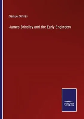 Produktbild von James Brindley and the Early Engineers