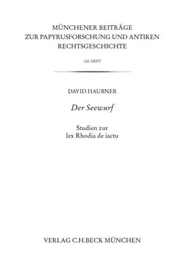 Produktbild von Münchener Beiträge zur Papyrusforschung Heft 120: Der Seewurf