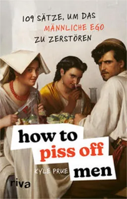Image de How To Piss Off Men