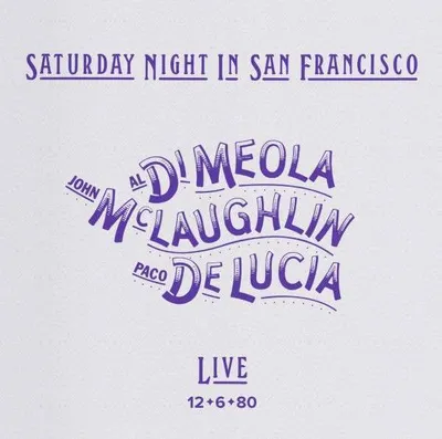 Produktbild von Al Di Meola, John McLaughlin & Paco De Lucia: Saturday Night In San Francisco (Impex Edition) -   - (CD / S)