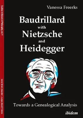 Produktbild von Baudrillard with Nietzsche and Heidegger: Towards a Genealogical Analysis