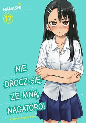 Productafbeelding van Maak me nou niet aan, Nagatoro! Deel 17 - Nanashi