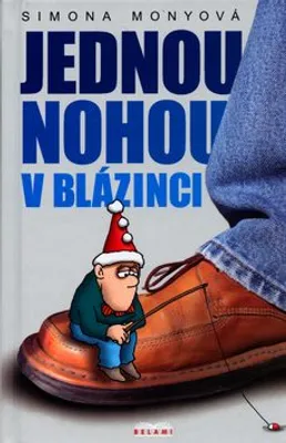 Immagine prodotto di Jednou nohou v blázinci | Simona Monyová