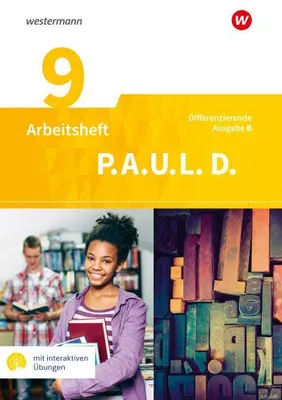 Image de P.A.U.L. D. (Paul) 9. Arbeitsheft mit interaktiven Übungen. Differenzierende Ausgabe für Realschulen und Gemeinschaftsschulen. Baden-Württemberg