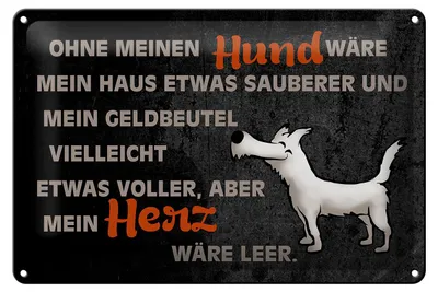 Produktbild von Blechschild Spruch 30x20cm ohne meinen Hund wäre mein Herz