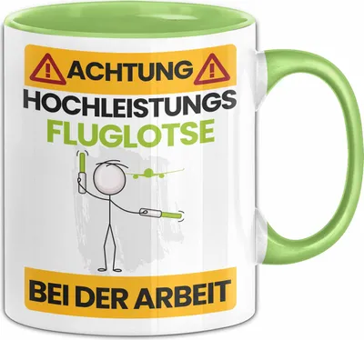 Produktbild von Fluglotse Tasse Geschenk Lustiger Spruch Geschenkidee für Fluglotse Achtung Hochleistungs Fluglotse Bei Der Arbeit (Grün)