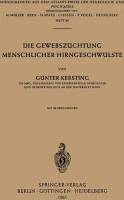 Produktbild von Die Gewebszüchtung Menschlicher Hirngeschwülste