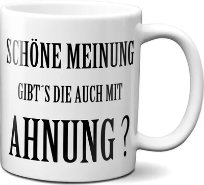 Produktbild von TassenKing Tasse mit Spruch - Schöne Meinung. Gibt's die auch mit Ahnung? - Statement - Büro Kaffeetasse lustig