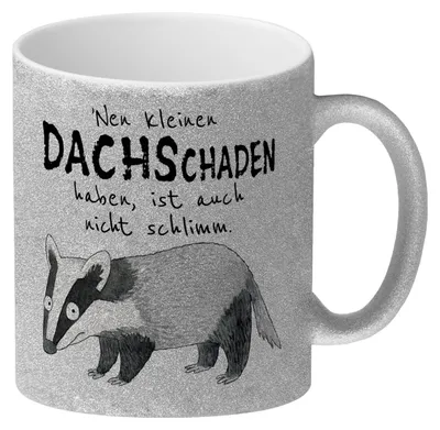 Produktbild von Dachs Glitzer-Kaffeebecher mit Spruch Kleiner Dachschaden nicht schlimm