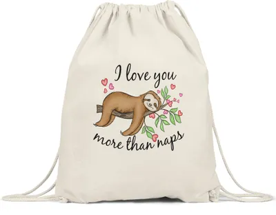 Produktbild von I Love You More Than Naps Turnbeutel Gymsack Faultier Ich Liebe Dich Geschenkidee Paar Couple Freundin Freund Valentinstag