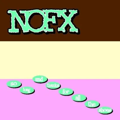 Image de NOFX : Au revoir et merci pour toutes les chaussures