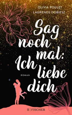 Produktbild von Sag noch mal: Ich liebe dich
