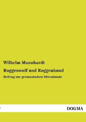 Produktbild von Roggenwolf und Roggenhund