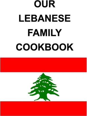 Produktbild von Our Lebanese Family Cookbook