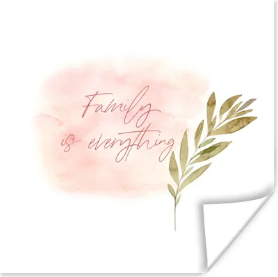 Produktbild von MuchoWow® Poster Zitate - Familie ist alles - Sprichwörter - Familie 100x100 cm - Babyzimmer
