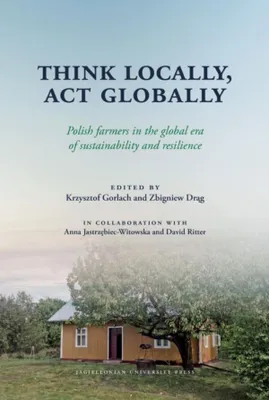 Immagine prodotto di Think Locally Act Globally - Opracowanie Zbiorowe (Literatur, Popularwissenschaftlich auf Polnisch)