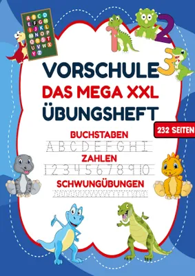 Produktbild von Das MEGA XXL Vorschule Übungsheft für Jungen - Buchstaben, Zahlen & Schwungübungen mit Dinos