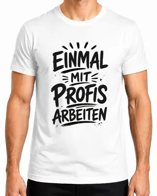 Imagen del producto de Camiseta para hombre, blanca, talla 3XL. Diseño: "Trabajar con profesionales es divertido", con un toque de humor y sarcasmo. Ideal para el trabajo de oficina