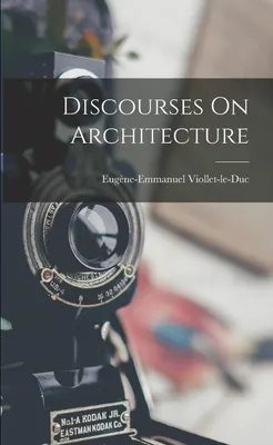 Produktbild von Discourses On Architecture