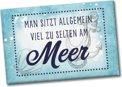 Produktbild von Man sitzt zu selten am Meer Souvenir Souvenir Magnet