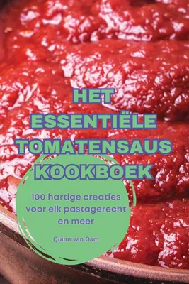 Produktbild von Het Essentiële Tomatensaus Kookboek