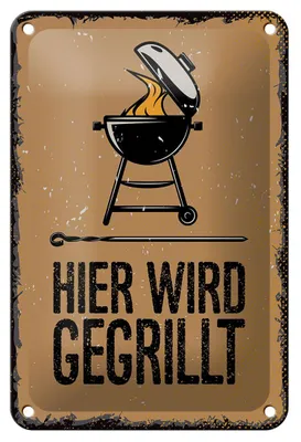 Produktbild von Blechschild Spruch 12x18cm Hier wird gegrillt Kugelgrill Dekoration