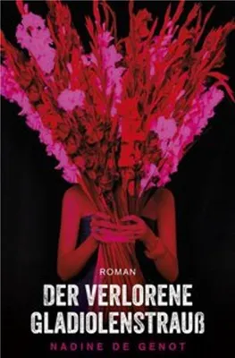 Obrázok produktu pre Der verlorene Gladiolenstrauß