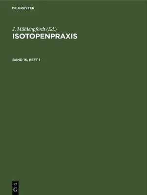 Produktbild von Isotopenpraxis. Band 16, Heft 1
