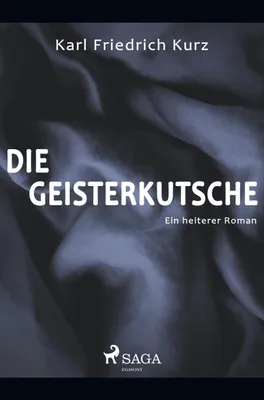 Produktbild von Die Geisterkutsche. Heiterer Roman