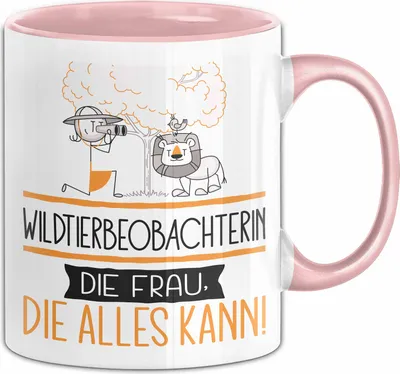 Produktbild von Wildtierbeobachterin Geschenk Tasse Becher Die Frau Die Allen Kann Geschenkidee für eine Wildtierbeobachterin Lustig (Rosa)