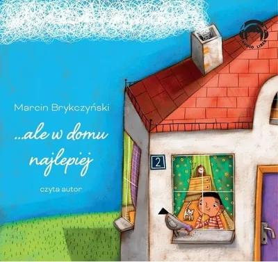 Immagine prodotto di Marcin Brykczyński - Ma a casa si sta meglio