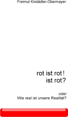 Produktbild von rot ist rot! ist rot?