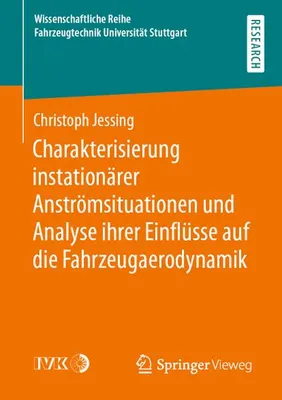 Obrázok produktu pre Charakterisierung instationärer Anströmsituationen und Analyse ihrer Einflüsse auf die Fahrzeugaerodynamik