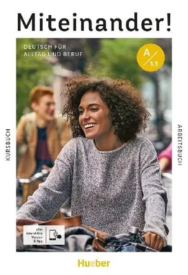 Produktbild von Miteinander! Deutsch für Alltag und Beruf A1.1. Kurs- und Arbeitsbuch plus interaktive Version
