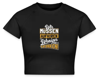 Produktbild von Spreadshirt Aufhören Weniger Zu Trinken JGA Alkohol Crop Top, S, Schwarz