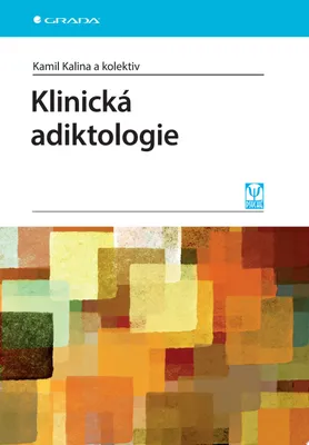 Produktbild von Klinická adiktologie (kolektiv autorů)