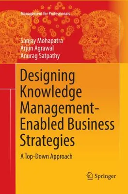 Obrázok produktu pre Designing Knowledge Management-Enabled Business Strategies
