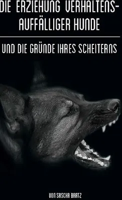 Produktbild von Die Erziehung verhaltensauffälliger Hunde