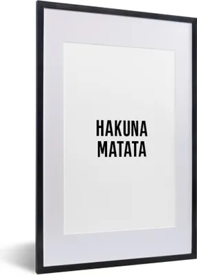 Produktbild von MuchoWow® Gerahmtes Poster Zitate - Hakuna matata - Kinder - Baby - Text 40x60 cm - Poster mit Schwarzem Bilderrahmen Wandposter Rahmen Foto Bilder - Poster in Rahmen