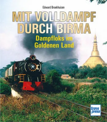 Productafbeelding van Mit Volldampf durch Birma