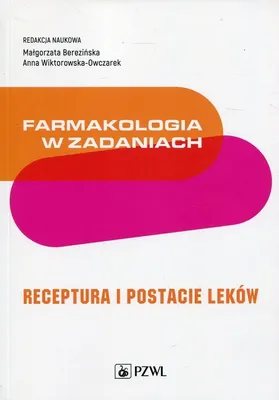 Zdjęcie produktu dla Farmakologia w zadaniach Receptura i postacie leków - (Buch auf Polnisch)
