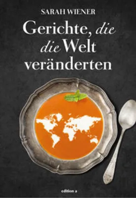 Obrázok produktu pre Gerichte, die die Welt veränderten