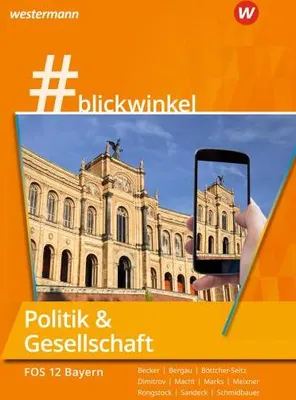 Obrázok produktu pre #blickwinkel - Geschichte und Politik & Gesellschaft für Fachoberschulen und Berufsoberschulen - Ausgabe Bayern