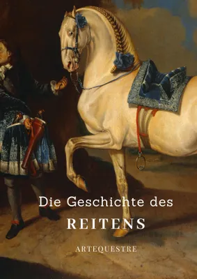 Produktbild von Die Geschichte des Reitens