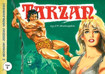 Zdjęcie produktu dla Z archiwum Jerzego Wroblewskiego tom 5. Tarzan