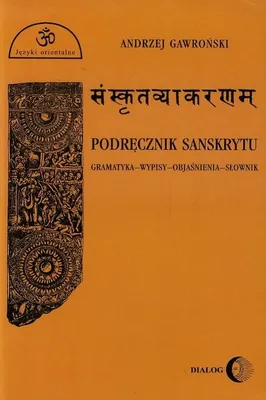 Immagine prodotto di Podręcznik sanskrytu - Andrzej Gawroński (Buch auf Polnisch)