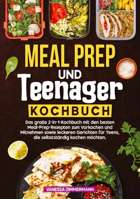 Produktbild von Meal Prep und Teenager Kochbuch