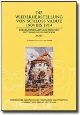 Immagine prodotto di Die Wiederherstellung von Schloss Vaduz 1904-1914, 2 Teile